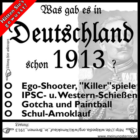 Quiz: Was gabs in Deutschland auch schon 1913? - Klicken für pdf-Version